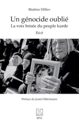L'image présente la couverture d'un livre intitulé "Un génocide oublié : La voix brisée du peuple kurde", écrit par Béatrice Dillies et préfacé par Joost Hiltermann. La couverture est minimaliste, avec un fond blanc et un titre en noir. Il semble aborder des thèmes sérieux et poignants liés à l'histoire et à la situation du peuple kurde. Les éléments graphiques suggèrent un récit engagé et émouvant.