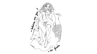 L'immagine presenta un disegno in bianco e nero che rappresenta una figura umana seduta, con un'espressione di introspezione o sofferenza. La persona appare disordinata, con capelli mossi e un abbigliamento semplice. Accanto alla figura, sono presenti delle scritte in corsivo: "Where are you?" e "- in pain," che suggeriscono un sentimento di ricerca e dolore emotivo. Il contesto della rappresentazione sembra evocare temi di vulnerabilità e introspezione.