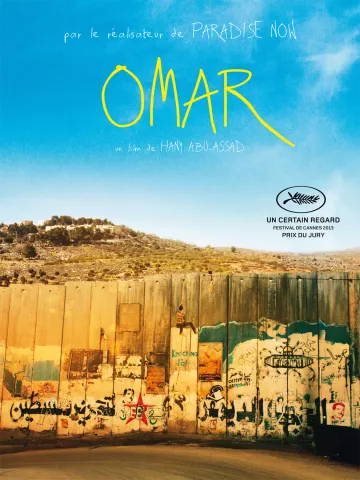 L'image présente une affiche de film intitulée "Omar". En haut, il y a une mention "par le réalisateur de PARADISE NOW", suivie du titre "OMAR" écrit en lettres stylisées. Au bas de l'affiche, on trouve des indications sur le film, notamment "un film de Hany Abu-Assad" et des détails sur le festival de Cannes 2013, avec la mention "UN CERTAIN REGARD" et "PRIX DU JURY". En arrière-plan, on aperçoit un mur, probablement le mur de séparation, recouvert de graffitis. Les couleurs de l'image sont terreuses, évoquant un paysage aride et chargé de significations sociales et politiques.